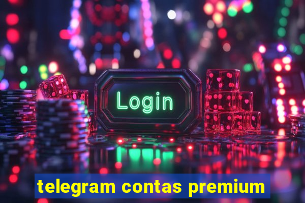 telegram contas premium